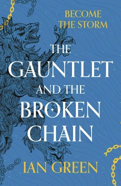 The Gauntlet and the Broken Chain - Green, Ian