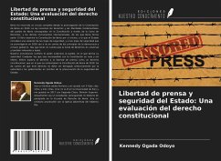 Libertad de prensa y seguridad del Estado: Una evaluación del derecho constitucional - Odoyo, Kennedy Ogada
