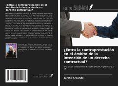 ¿Entra la contraprestación en el ámbito de la intención de un derecho contractual? - Kraulyte, Jurate