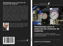 Metodología para la selección de sistemas de medición - Schirigatti, Jackson Luis