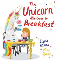Cover The Unicorn Who Came to Breakfast (PB)