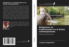 Religiones no tradicionales en la Rusia contemporánea - Balagushkin, Yevgeny