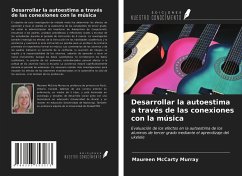 Desarrollar la autoestima a través de las conexiones con la música - McCarty Murray, Maureen