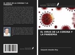 EL VIRUS DE LA CORONA Y LA PANDEMIA - Roy, Satyesh Chandra