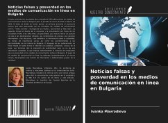 Noticias falsas y posverdad en los medios de comunicación en línea en Bulgaria - Mavrodieva, Ivanka