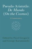 Pseudo-Aristotle: de Mundo (on the Cosmos)