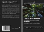 Captura de carbono en bosques autóctonos y exóticos