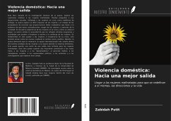 Violencia doméstica: Hacia una mejor salida - Putit, Zabidah