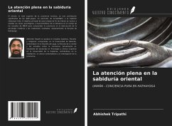 La atención plena en la sabiduría oriental - Tripathi, Abhishek