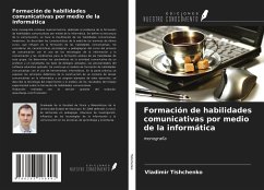 Cover Formación de habilidades comunicativas por medio de la informática