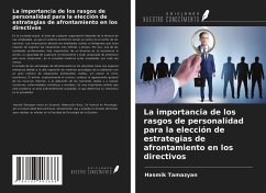 La importancia de los rasgos de personalidad para la elección de estrategias de afrontamiento en los directivos - Tamazyan, Hasmik