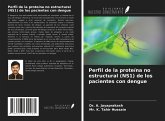 Perfil de la proteína no estructural (NS1) de los pacientes con dengue