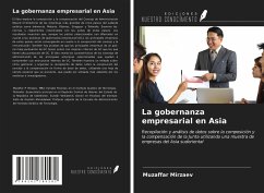 La gobernanza empresarial en Asia - Mirzaev, Muzaffar