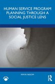 Human Service Program Planning Through a Social Justice Lens (eBook, PDF)