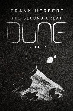 The Second Great Dune Trilogy - Herbert, Frank