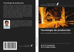 Tecnología de producción - Sreekanth, D V; Subba Reddy, B.