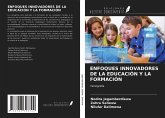 ENFOQUES INNOVADORES DE LA EDUCACIÓN Y LA FORMACIÓN