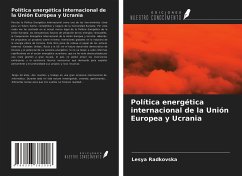 Política energética internacional de la Unión Europea y Ucrania - Radkovska, Lesya