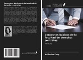 Conceptos básicos de la facultad de derecho: contratos