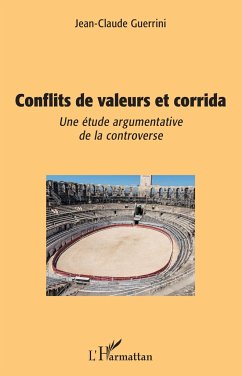 Conflits de valeurs et corrida - Guerrini, Jean-Claude