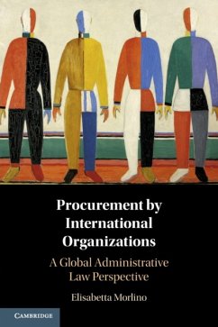 Procurement by International Organizations - Morlino, Elisabetta