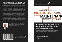 Aplicaciones de IO y de la nube a la energía y a las energías renovables - Anil Kumar, Thalluru; Ajitha, T.