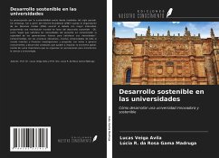 Desarrollo sostenible en las universidades - Avila, Lucas Veiga; Gama Madruga, Lúcia R. Da Rosa