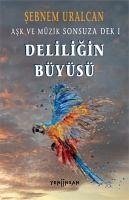 Deliligin Büyüsü - Uralcan, Sebnem