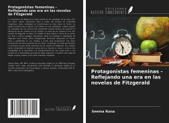 Protagonistas femeninas - Reflejando una era en las novelas de Fitzgerald - Rana, Seema