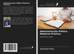 Administración Pública Moderna Práctica - Teitey, Emmanuel