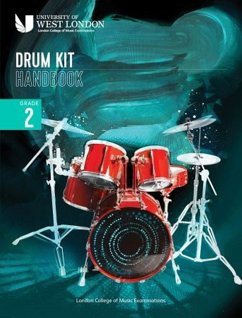 London College of Music Drum Kit Handbook 2022: Grade 2 - Examinations, London College of Music