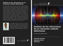 Análisis de las vibraciones de un elemento rodante defectuoso - Kurbet, Ramesh; Khan, Nouman; J, Monica