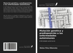 Mutación genética y predisposición a las enfermedades autoinmunes - Fikry Elbossaty, Walaa