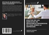 EFECTOS DE LOS EJERCICIOS DE RESISTENCIA PROGRESIVA EN CASA SOBRE LA DEPRESIÓN