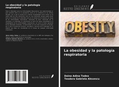 La obesidad y la patología respiratoria - Todea, Doina Adina; Alexescu, Teodora Gabriela