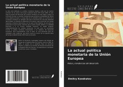 La actual política monetaria de la Unión Europea - Kondratov, Dmitry