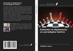 Entender la diplomacia: un paradigma teórico - Imam, Mukhtar