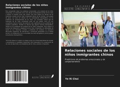 Relaciones sociales de los niños inmigrantes chinos - Choi, Ye Ri