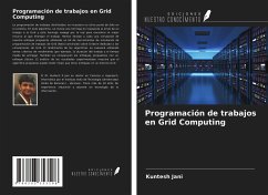 Programación de trabajos en Grid Computing - Jani, Kuntesh