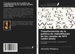 Transformación de la política de radiodifusión de los canales de NTV (1993-2010) - Philippova, Alexandra