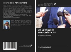 CONFESIONES PERIODÍSTICAS - Bazakana, Paul