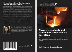 Dimensionamiento del sistema de alimentación de colada - Salvador Damin, Keli Vanessa