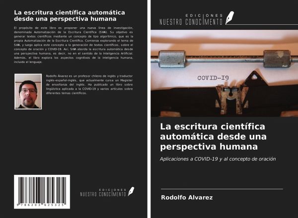 La escritura científica automática desde una perspectiva humana La escritura científica automática desde una perspectiva humana