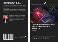 Cuestiones actuales de la educación general e inclusiva - Mykhailichenko (red., Oleg