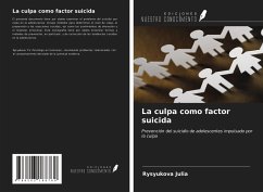 La culpa como factor suicida - Julia, Rysyukova