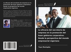 La eficacia del secretario de empresa en la promoción del buen gobierno corporativo: Desde la perspectiva del mundo empresarial nigeriano - Mustapha, Tayo