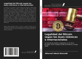 Legalidad del Bitcoin según las leyes islámicas e internacionales