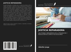 JUSTICIA REPARADORA - Jorge, Diênifer