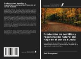 Producción de semillas y regeneración natural del haya en el sur de Suecia