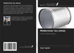 Modernizar las almas - Toprak, Ziya